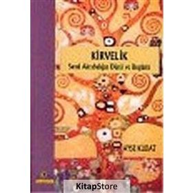 KIRVELIK SANAL AKRABALIĞIN DÜNÜ VE BUGÜNÜ - AYŞE KUDAT