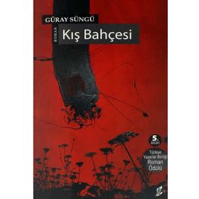 Kış Bahçesi - Güray Süngü