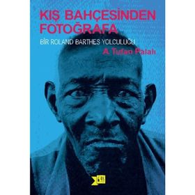 Kış Bahçesinden Fotoğrafa - A. Tufan Palalı