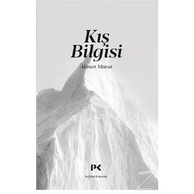 KIŞ BILGISI - AHMET MURAT