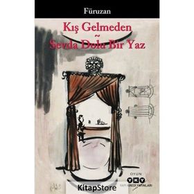 Kış Gelmeden - Sevda Dolu Bir Yaz- Füruzan
