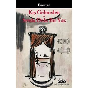 Kış Gelmeden - Sevda Dolu Bir Yaz- Füruzan