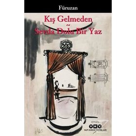 Kış Gelmeden - Sevda Dolu Bir Yaz- Füruzan