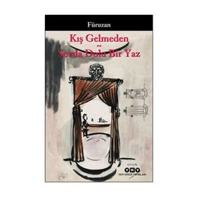 Kış Gelmeden - Sevda Dolu Bir Yaz- Füruzan