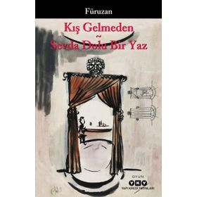 Kış Gelmeden - Sevda Dolu Bir Yaz- Füruzan