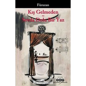 Kış Gelmeden - Sevda Dolu Bir Yaz- Füruzan