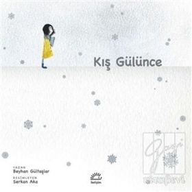 Kış Gülünce - Beyhan Gültaşlar