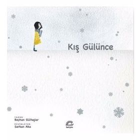 Kış Gülünce - Beyhan Gültaşlar