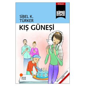 Kış Güneşi - Sibel K. Türker