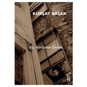 KIŞ İKİNDİSİNİN EVINDE - KÜRŞAT BAŞAR