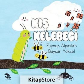Kış Kelebeği - Zeynep Alpaslan Baysan Yüksel