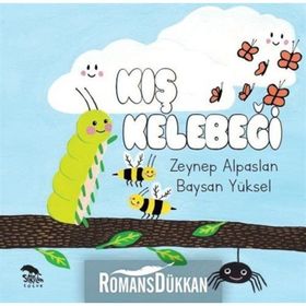 Kış Kelebeği - Zeynep Alpaslan Baysan Yüksel