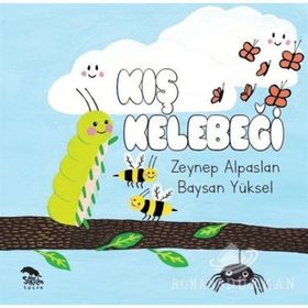 Kış Kelebeği - Zeynep Alpaslan Baysan Yüksel