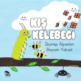 Kış Kelebeği - Zeynep Alpaslan Baysan Yüksel