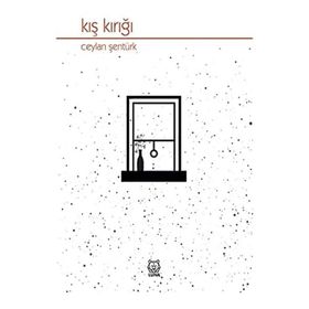 Kış Kırığı - Ceylan Şentürk