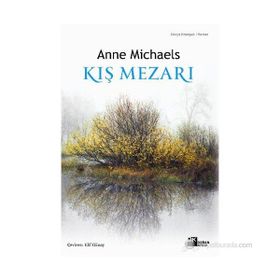 KIŞ MEZARI - ANNE MICHAELS