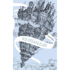 Kış Nişanlıları Aynadan Geçen Kız Serisi 1. Kitap İthaki Yayınları