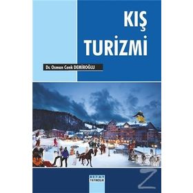 Kış Turizmi - Osman Cenk Demiroğlu