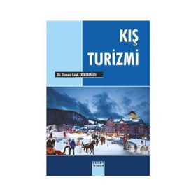 Kış Turizmi - Osman Cenk Demiroğlu