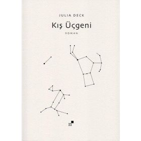 Kış Üçgeni - Julia Deck