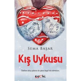 KIŞ UYKUSU - AYŞEGÜL DEVECİOĞLU