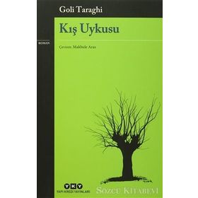 Kış Uykusu - Goli Taraghi