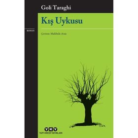 Kış Uykusu - Goli Taraghi