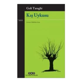 Kış Uykusu - Goli Taraghi
