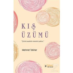 Kış Üzümü - Mehmet Tekiner
