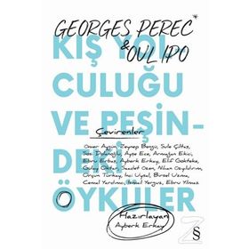 Kış Yolculuğu Ve Peşindeki Öyküler - Georges Perec