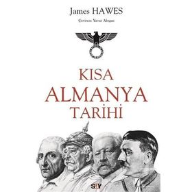 Kısa Almanya Tarihi - James Hawes