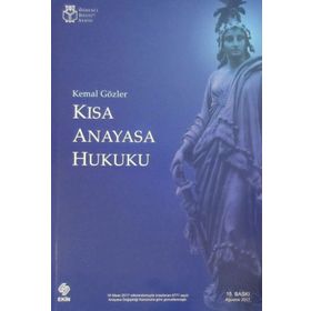 KISA ANAYASA HUKUKU - KEMAL GÖZLER