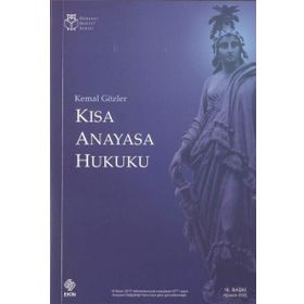 KISA ANAYASA HUKUKU - KEMAL GÖZLER