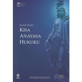 KISA ANAYASA HUKUKU - KEMAL GÖZLER
