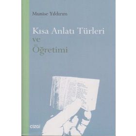 KISA ANLATI TÜRLERİ VE ÖĞRETİMİ - MUNISE YILDIRIM