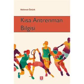 Kısa Antrenman Bilgisi Ekin Yayınevi