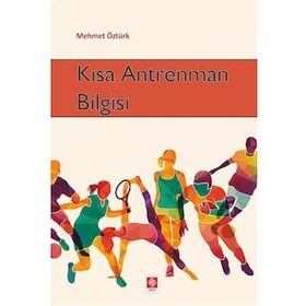 Kısa Antrenman Bilgisi Ekin Yayınevi