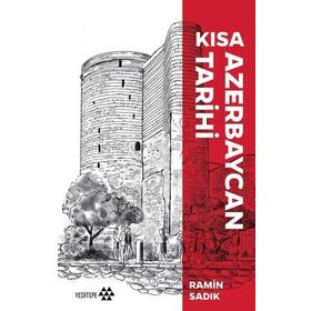 Kısa Azerbaycan Tarihi - Ramin Sadık