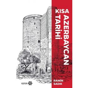 Kısa Azerbaycan Tarihi - Ramin Sadık