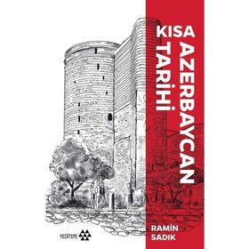 Kısa Azerbaycan Tarihi - Ramin Sadık