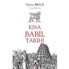 Kısa Babil Tarihi - Trevor Bryce