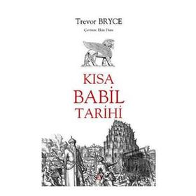 Kısa Babil Tarihi - Trevor Bryce
