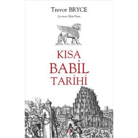 Kısa Babil Tarihi - Trevor Bryce
