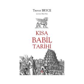 Kısa Babil Tarihi - Trevor Bryce