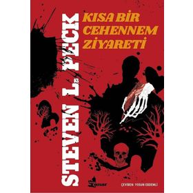 Kısa Bir Cehennem Ziyareti - Steven L. Peck