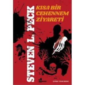 Kısa Bir Cehennem Ziyareti - Steven L. Peck