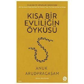 Kısa Bir Evliliğin Öyküsü - Anuk Arudpragasam