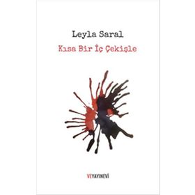 Kısa Bir İç Çekişle - Leyla Saral