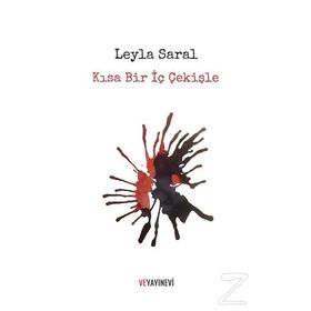 Kısa Bir İç Çekişle - Leyla Saral