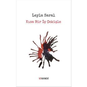 Kısa Bir İç Çekişle - Leyla Saral